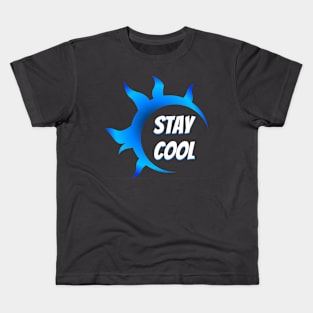 Stay cool Kids T-Shirt